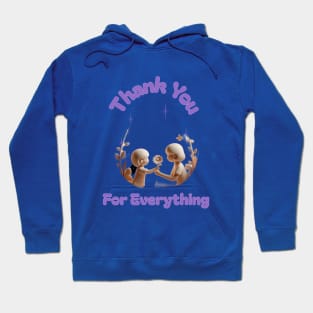 Thank You For Everything Special Mom Mother's Day Hoodie